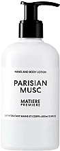 Парфумерія, косметика Matiere Premiere Parisian Musc - Лосьйон для тіла і рук