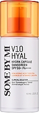 Парфумерія, косметика Сонцезахисний крем - Some By Mi V10 Hyal Hydra Capsule Sunscreen SPF50+ PA++++