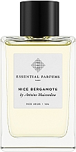 Парфумерія, косметика Essential Parfums Nice Bergamote - Парфумована вода