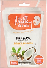 Парфумерія, косметика Тканинна маска для обличчя "Кокос і масло ши" - Milky Dream