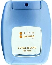 Духи, Парфюмерия, косметика Tom Prune Coral Island - Туалетная вода