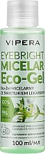 Парфумерія, косметика РОЗПРОДАЖ Міцелярний гель для зняття макіяжу - Vipera Eyebright Micellar Eco-Gel *