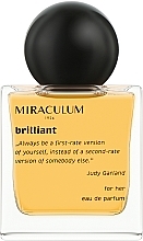 Парфумерія, косметика Miraculum Brilliant - Парфумована вода