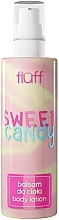 Духи, Парфюмерия, косметика Лосьон для тела - Fluff Sweet Candy Body Lotion