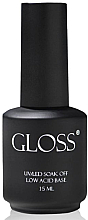 Духи, Парфюмерия, косметика Малокислотная база для ногтей - Gloss Company Soak Off Low Acid Base 