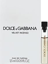 Духи, Парфюмерия, косметика Dolce & Gabbana Velvet Incenso - Парфюмированная вода (пробник)