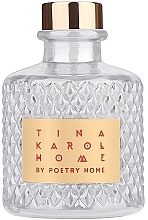 Духи, Парфюмерия, косметика Poetry Home Tina Karol Home White - Парфюмированный диффузор