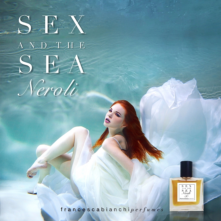 Francesca Bianchi Sex And The Sea Neroli - Парфуми — фото N5