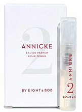 Парфумерія, косметика Eight & Bob Annicke 2 - Парфумована вода (пробник)