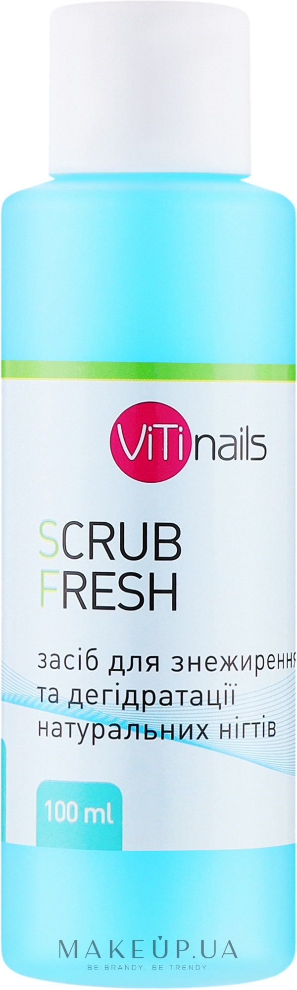 Засіб для знежирення нігтів - ViTinails Scrub Fresh — фото 100ml