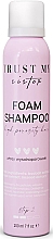 Парфумерія, косметика Шампунь-піна для волосся з високою пористістю - Trust My Sister High Porosity Hair Foam Shampoo