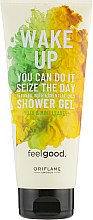 Духи, Парфюмерия, косметика Пробуждающий гель для душа - Oriflame Feel Good Wake Up Shower Gel