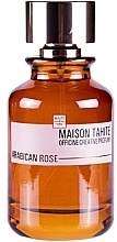 Духи, Парфюмерия, косметика Maison Tahite Arabican Rose - Парфюмированная вода