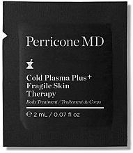 Духи, Парфюмерия, косметика Антивозрастной крем для тела - Perricone MD Cold Plasma Plus+ Fragile Skin Therapy (пробник)