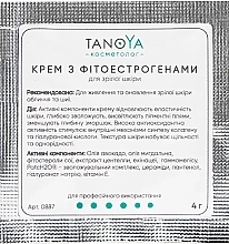 Парфумерія, косметика Крем з фітоестрогенами для зрілої шкіри - Tanoya Косметолог (пробник)