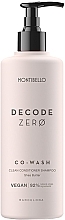 Парфумерія, косметика Шампунь-кондиціонер для волосся - Montibello Decode Zero Co-Wash Clean Conditioner Shampoo