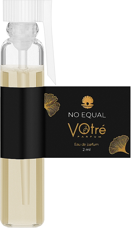 Votre Parfum No Equal - Парфюмированная вода (пробник)