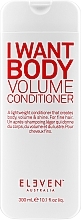 УЦЕНКА Кондиционер для объёма волос - Eleven Australia I Want Body Volume Conditioner * — фото N3