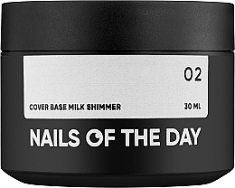 Парфумерія, косметика Молочна камуфлювальна база із шимером, 30 мл - Nails Of The Day Cover Base Milk Shimmer