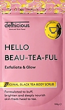 Духи, Парфюмерия, косметика Скраб для тела с кофеином и антиоксидантами - Delhicious Hello Beau-tea-ful Black Tea Body Scrub