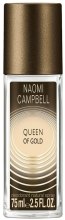 Духи, Парфюмерия, косметика Naomi Campbell Queen of Gold - Дезодорант