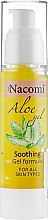 Духи, Парфюмерия, косметика Сыворотка для лица с алоэ - Nacomi Aloe Face Gel Serum Intencive Sooting
