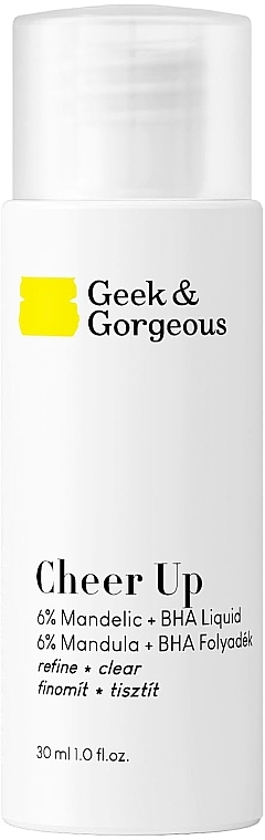 Эксфолиант для комбинированной и проблемной кожи - Geek & Gorgeous Cheer Up 6% Mandelic + BHA Liquid — фото N1