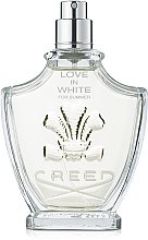 Парфумерія, косметика Creed Love in White for Summer - Парфумована вода (тестер без кришки)