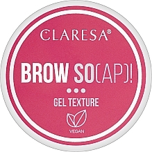 Духи, Парфюмерия, косметика Мыло для укладки бровей - Claresa Brow So(ap)! Gel Texture