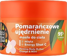 Парфумерія, косметика Зміцнювальне масло для тіла "Апельсин і м'ята" - Farmona Tutti Frutti Firming Body Butter Orange And Mint