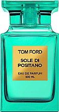 Парфумерія, косметика Tom Ford Sole di Positano - Парфумована вода