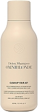 Парфумерія, косметика Шампунь для глибокого очищення світлого волосся - Omniblonde Clean Up Your Act Detox Shampoo