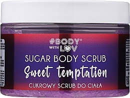 Сахарный скраб для тела - Body with Love Sweet Temptation Sugar Body Scrub — фото N2