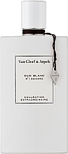 Духи, Парфюмерия, косметика УЦЕНКА Van Cleef & Arpels Collection Extraordinaire Oud Blanc - Парфюмированная вода *
