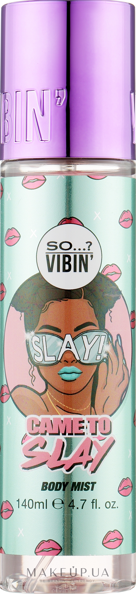 Спрей для тела - So…? Vibin Came to Slay Body Mist  — фото 140ml