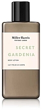 Парфумерія, косметика Miller Harris Secret Gardenia Body Lotion - Лосьйон для тіла