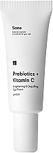 Духи, Парфюмерия, косметика Жидкие патчи под глаза - Sane Probiotics + Vitamin C Brightening & Depuffing Eye Patch