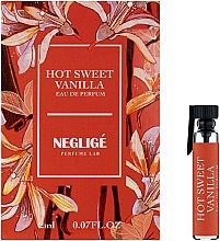 Парфумерія, косметика Neglige Hot Sweet Vanilla - Парфумована вода (пробник)