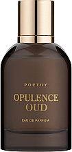 Poetry Home Opulence Oud - Парфюмированная вода — фото N5