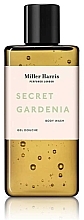 Парфумерія, косметика Miller Harris Secret Gardenia Body Wash - Гель для душу