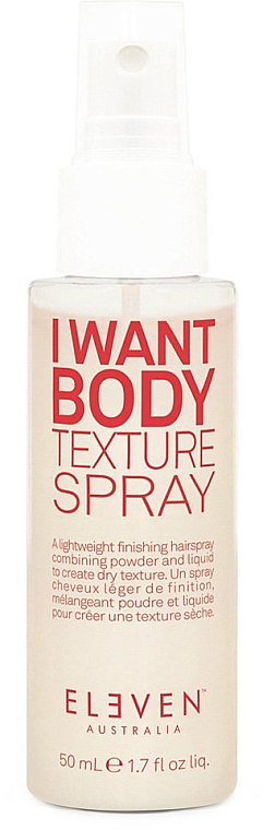 Спрей для об'єму волосся - Eleven Australia I Want Body Texture Spray — фото N1
