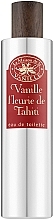 Духи, Парфюмерия, косметика La Maison de la Vanille Vanille Fleurie de Tahiti - Туалетная вода 