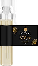 Духи, Парфюмерия, косметика Votre Parfum No Equal - Парфюмированная вода (пробник)