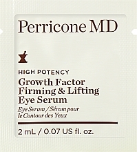 Парфумерія, косметика Сироватка для шкіри навколо очей - Perricone MD High Potency Growth Factor Firming & Lifting Eye Serum (пробник)