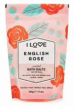 Парфумерія, косметика Сіль для ванн із ароматом англійської троянди - I Love Cosmetics English Rose Scented Bath Salts