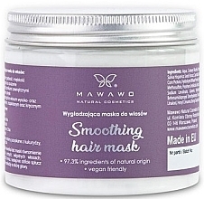 Парфумерія, косметика Маска для волосся "Розгладжувальна" - Mawawo Smoothing Hair Mask