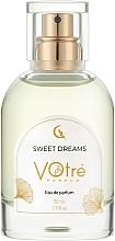 Духи, Парфюмерия, косметика Votre Parfum Sweet Dreams - Парфюмированная вода