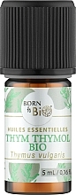 Парфумерія, косметика Органічна ефірна олія "Чебрець тимол" - Born to Bio Aromatherapie
