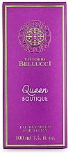 Vittorio Bellucci Queen Boutique - Парфюмированная вода — фото N2