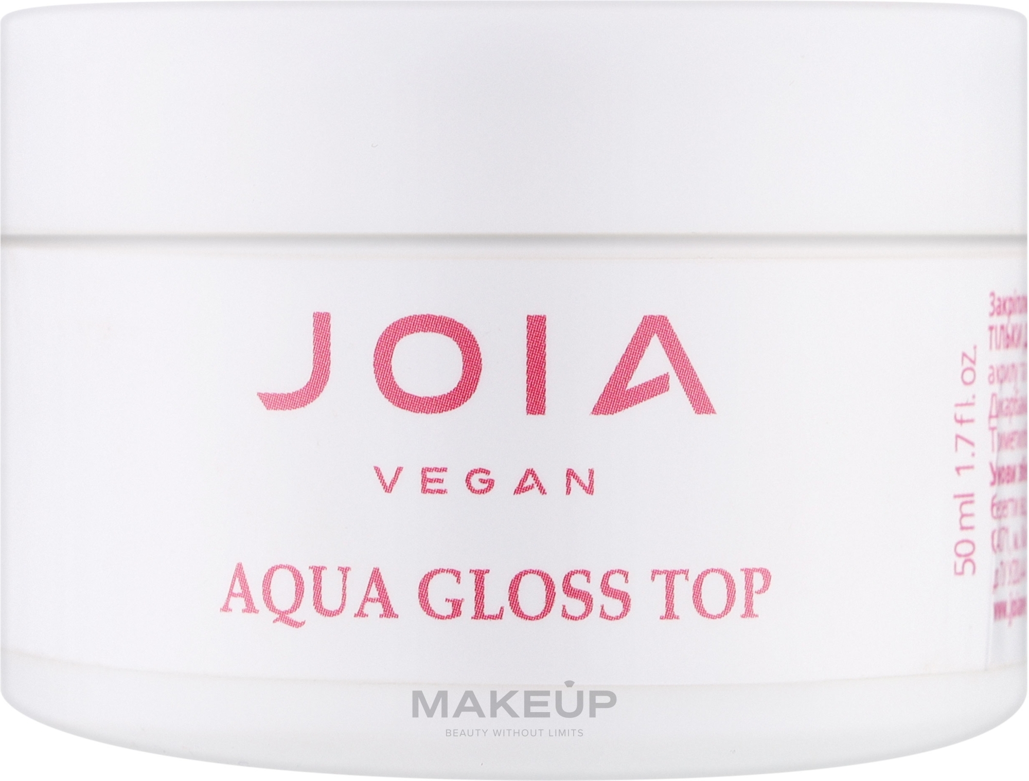 Топ для гель-лаку, глянцевий - JOIA Vegan Aqua Gloss Top — фото 50ml
